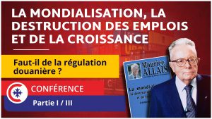 La mondialisation, la destruction des emplois et de la croissance