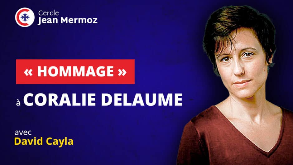 Hommage Coralie Delaume