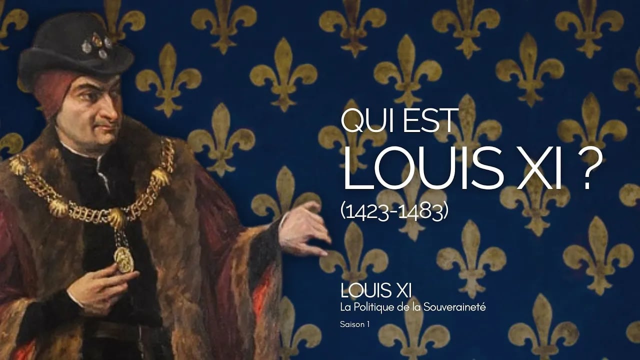 LOUIS XI - Chapitre 5 : La personnalité d'un roi (1423-1483)